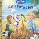 Olaf’s Perfect Day (Disney Frozen) (Little Golden Book)