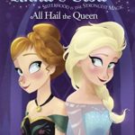 Anna & Elsa #1: All Hail the Queen (Disney Frozen) (A Stepping Stone Book(TM))