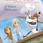 Anna & Elsa #3: A Warm Welcome (Disney Frozen) (A Stepping Stone Book(TM))