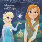 Anna & Elsa #2: Memory and Magic (Disney Frozen) (A Stepping Stone Book(TM))