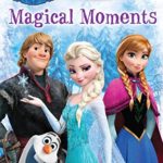 Disney Frozen: Magical Moments Poster-A-Page (Disney Frozen Poster-a-page)