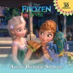 Frozen Fever: Anna’s Birthday Surprise (Disney Frozen) (Pictureback(R))