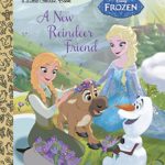 A New Reindeer Friend (Disney Frozen) (Little Golden Book)