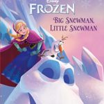 Big Snowman, Little Snowman (Disney Frozen) (Step into Reading)