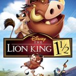 The Lion King 1 1/2 (Theatrical Version)