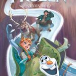 Disney Frozen: Reunion Road (Graphic Novel)