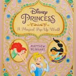 Disney Princess: A Magical Pop-Up World