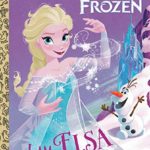 I Am Elsa (Disney Frozen) (Little Golden Book)