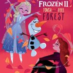 Disney Frozen 2: Touch and Feel Forest