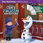 Olaf’s Frozen Adventure Read-Along Storybook and CD